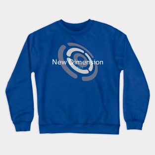 NEW DIMENSION Crewneck Sweatshirt